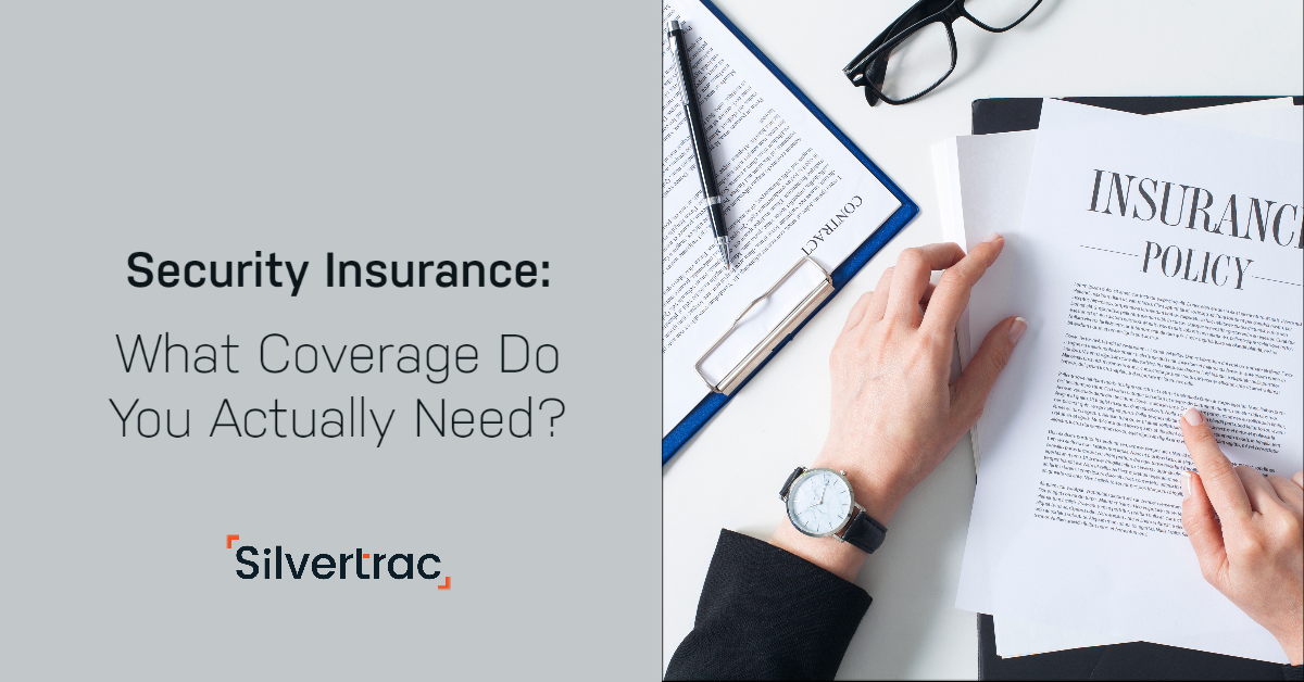 What Security Insurance Coverage Do You Absolutely Need?
